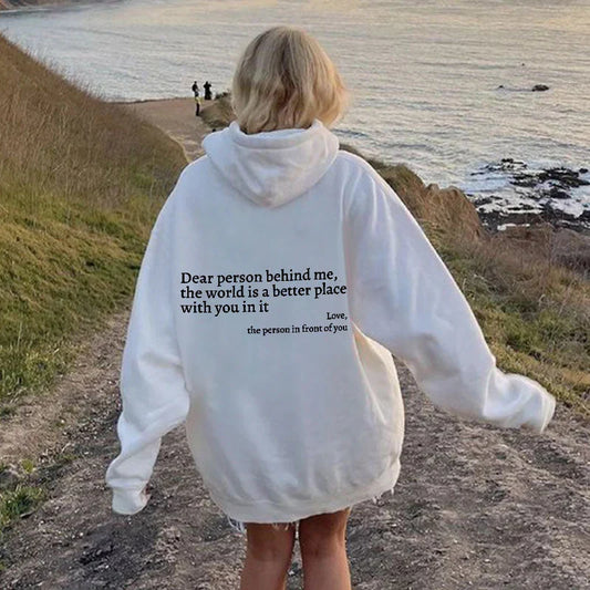 Dear Person Behind Me Hoodie (unisex)